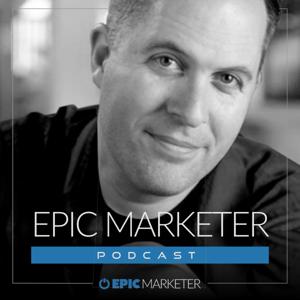 Epic Marketer Podcast