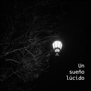 Un sueño lúcido