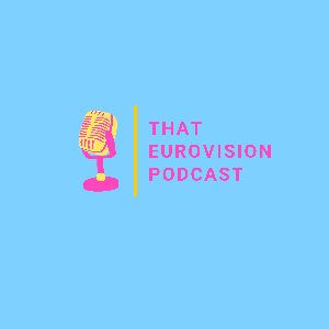 THAT Eurovision Podcast