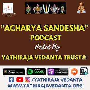 Acharya Sandesha - SriVaishnava Podcast