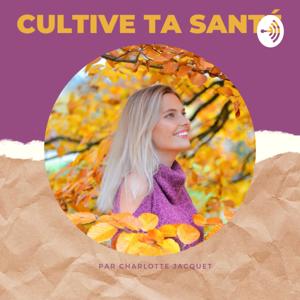 Cultive ta santé