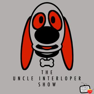 The Uncle Interloper Show by Grant Baciocco/Saturday Morning Media