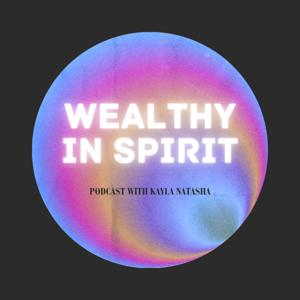 Wealthy in Spirit