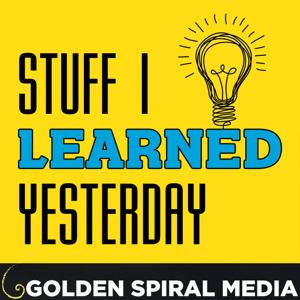 Stuff I Learned Yesterday by Golden Spiral Media