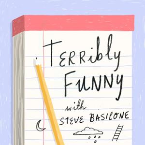 Terribly Funny with Steve Basilone