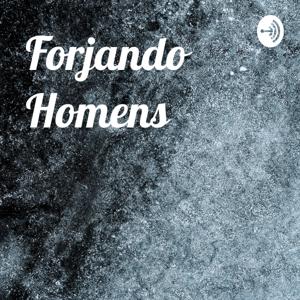 Forjando Homens