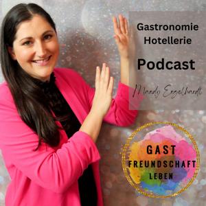 Gast.Freundschaft.Leben Podcast