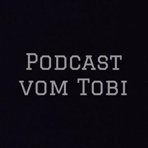 Podcast vom Tobi