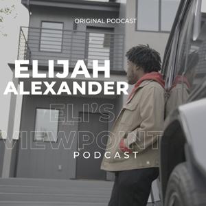 The Eli's Viewpoint Podcast