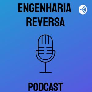 Engenharia Reversa Podcast