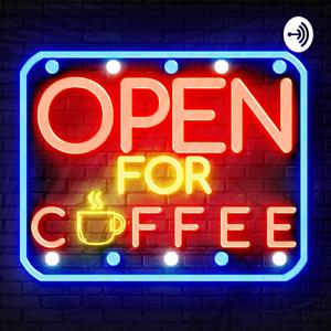 Open For Coffee