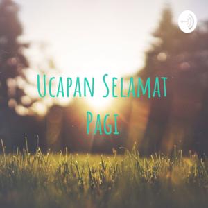 Ucapan Selamat Pagi