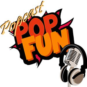 Popcast - Pop Fun Oficial