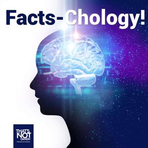 Facts-Chology