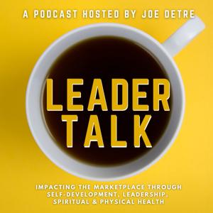 Leader Talk with Joe Detre