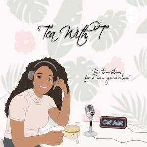 TeaWithT Podcast