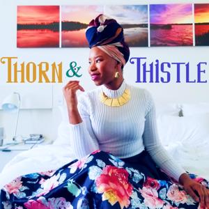 Thorn & Thistle Podcast