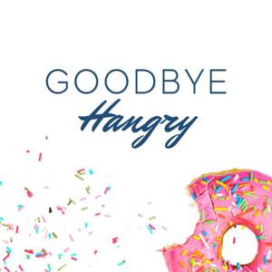 Goodbye Hangry