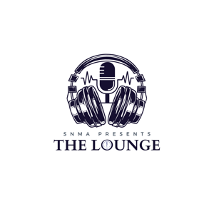 SNMA Presents: The Lounge