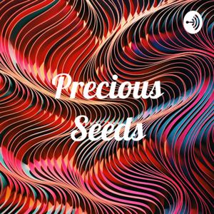 Precious Seeds