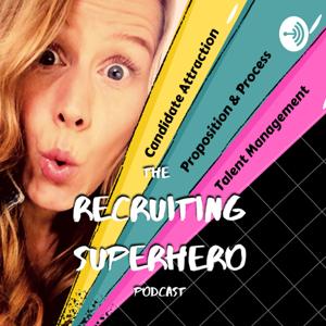 The Recruiting Superhero Podcast