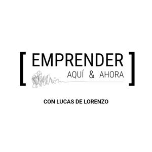 Emprender, Aquí y Ahora