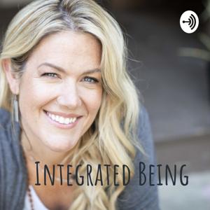 Integrated Being
