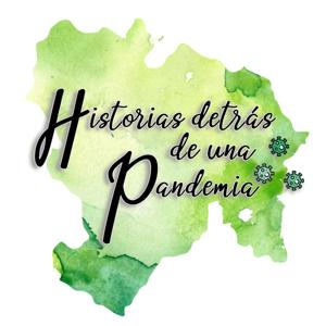 HISTORIAS DETRÁS DE UNA PANDEMIA