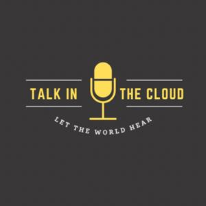 Talk in The Cloud