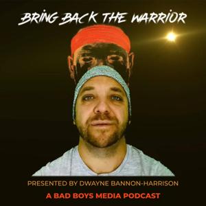 Bring Back The Warrior by Bad Boys Media