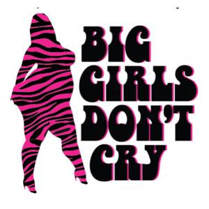 Big Girls Don't Cry With Vicki Barbolak