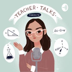 Teacher Talks | Toronto