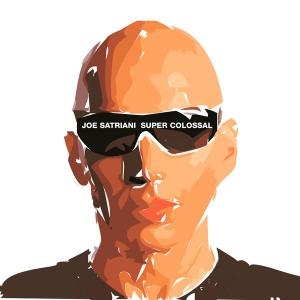 Joe Satriani Super Colossal Podcast (Video)