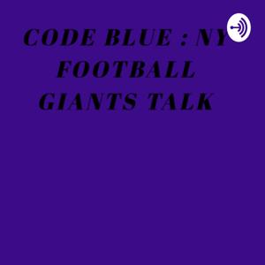 Code blue : NY FOOTBALL GIANTS TALK