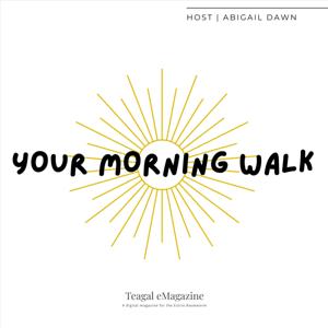 Your Morning Walk