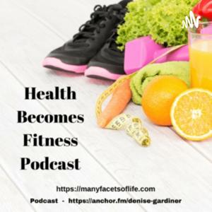 Health Becomes Fitness