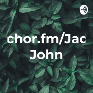 Anchor.fm/Jaden John