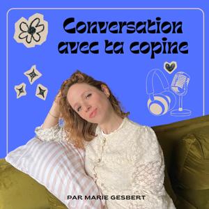 Conversation avec ta copine