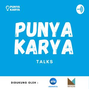Punya Karya Talks