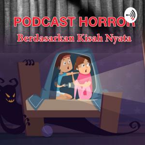 Podcast Horror Kisah Nyata by Mindi Creative Studio