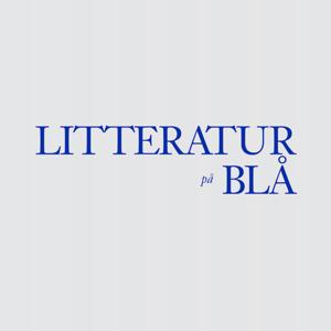 Litteratur på Blå by Litteratur på Blå