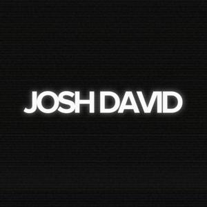 JOSH DAVID