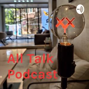 All Talk Podcast