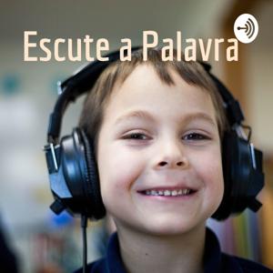Escute a Palavra