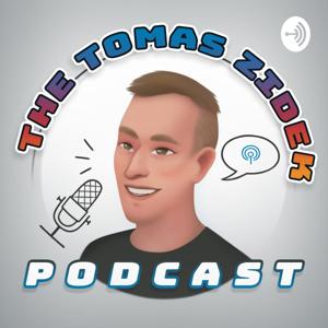 THE TOMAS ZIDEK PODCAST