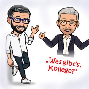 Was gibts, Kollege?