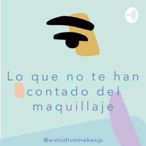 Lo que no te han contado del maquillaje - Estudio T makeup