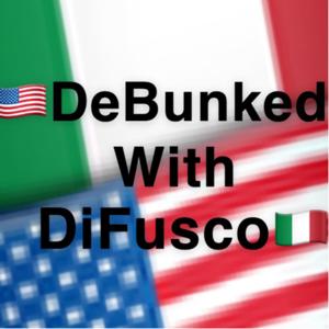 🇺🇸Debunked with DiFusco🇮🇹