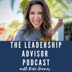 The Leadership Advisor Podcast