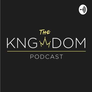 THE KNGDOM PODCAST
